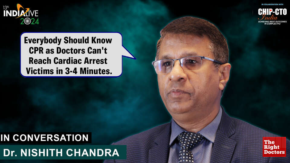 Dr. Nishith Chandra | Principal Director of Interventional Cardiology, Fortis Healthcare, New Delhi