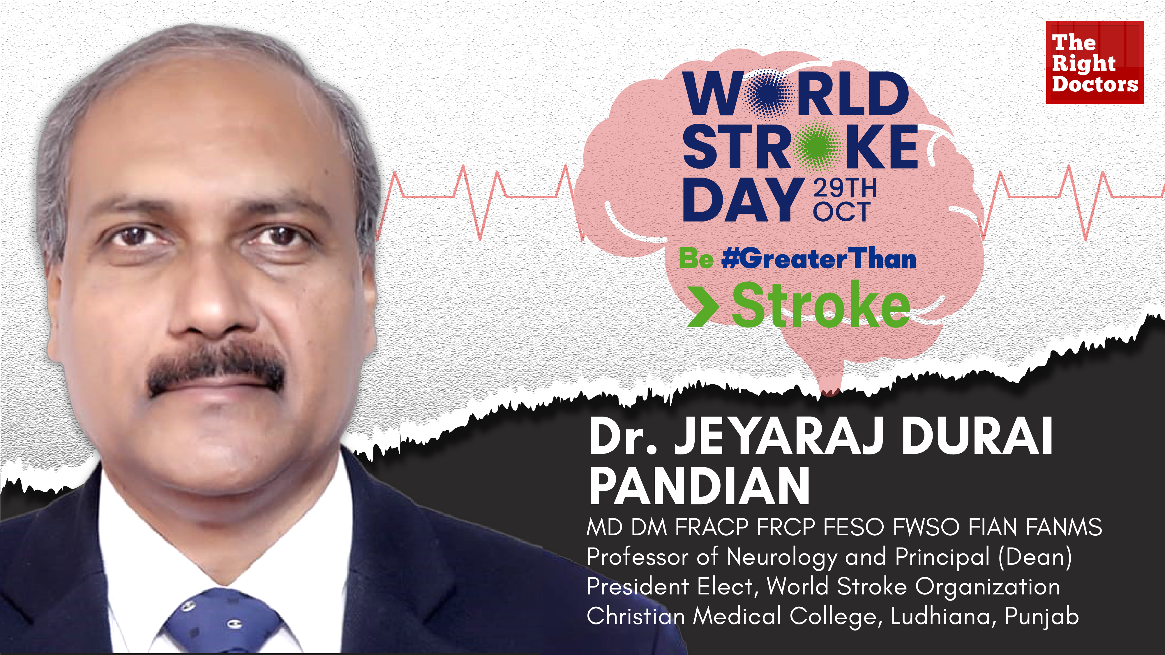 Dr. Jeyaraj Durai Pandian | World Stroke Day 2023 l TheRightDoctors