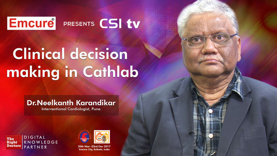 Dr.Neelkanth Karandikar participating in csi-2017, sharing insights in Interventional Cardiologist