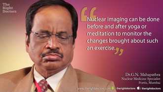 Dr. GN Mahapatra: "Nuclear imaging to monitor results of yoga and meditation"