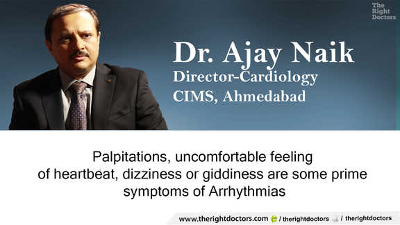Primary symptoms of arrhythmias — a crucial reminder from Dr. Ajay Naik.