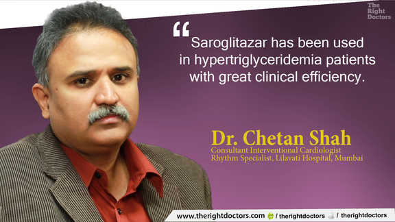 Saroglitazar for hypertriglyceridemia patients — a crucial reminder from Chetan Shah.