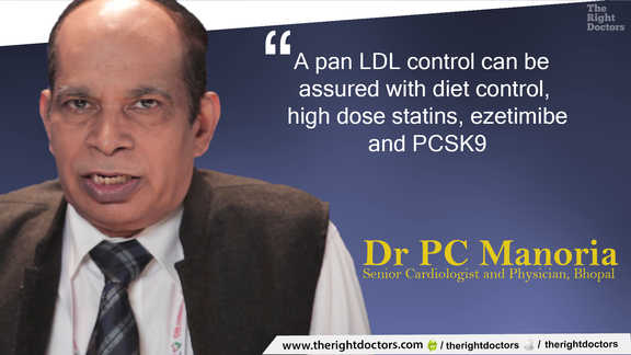 A pan LDL control — a crucial reminder from Dr. PC Manoria.