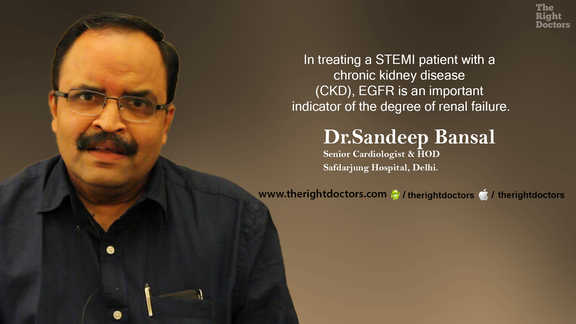 Dr. Sandeep Bansal: "EGFR important indicator for stemi patients with ckd"