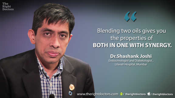 Blending oils gives synergy — Dr. Shashank Joshi explains why this matters.