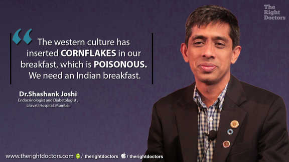 We need an indian breakfast — a crucial reminder from Dr. Shashank Joshi.