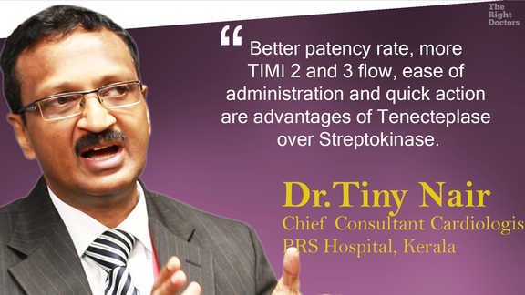 Advantages of tenecteplase over streptokinase — Dr. Tiny Nair explains why this matters.