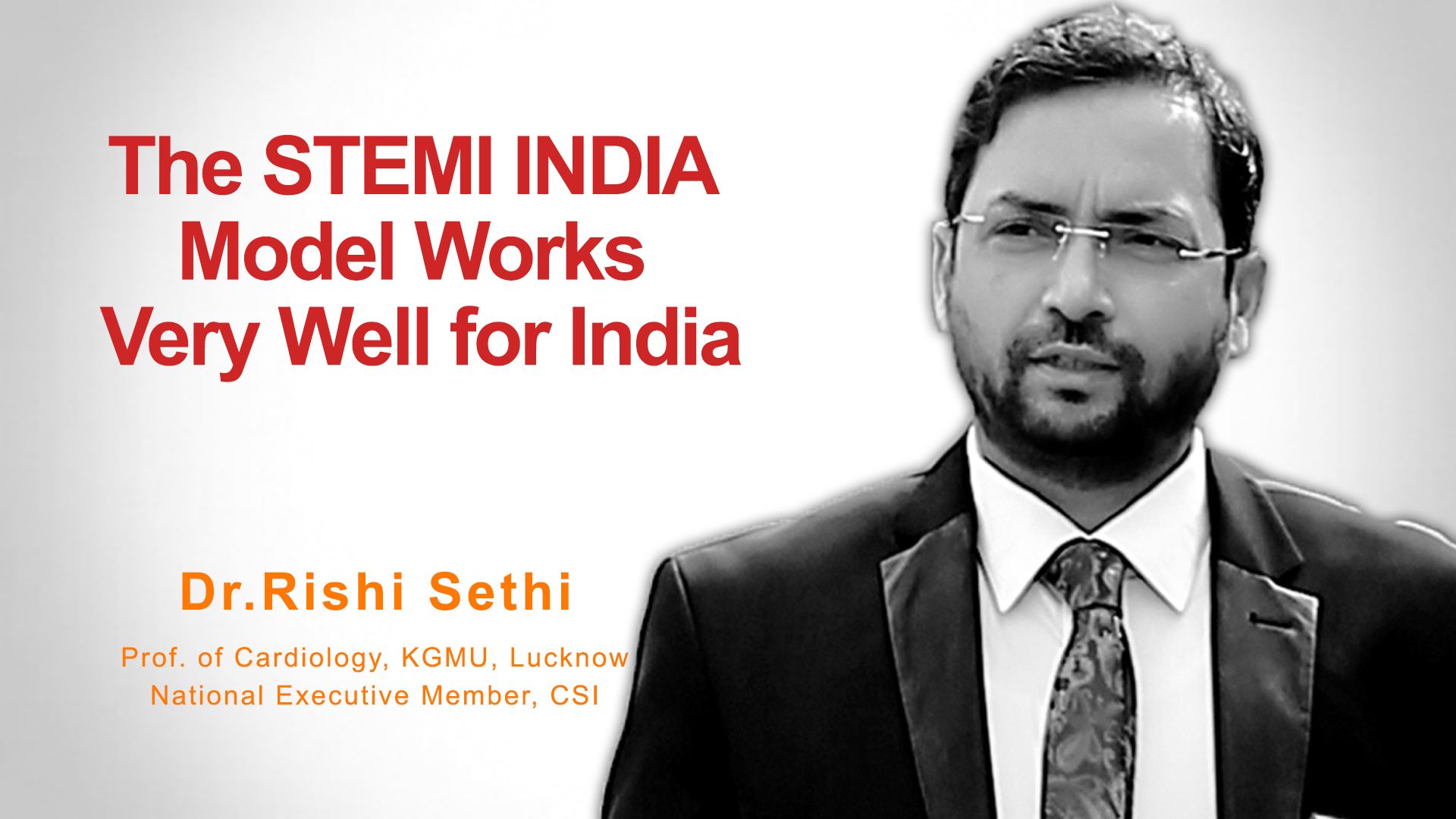 The STEMI INDIA  Model Works  Very Well for India