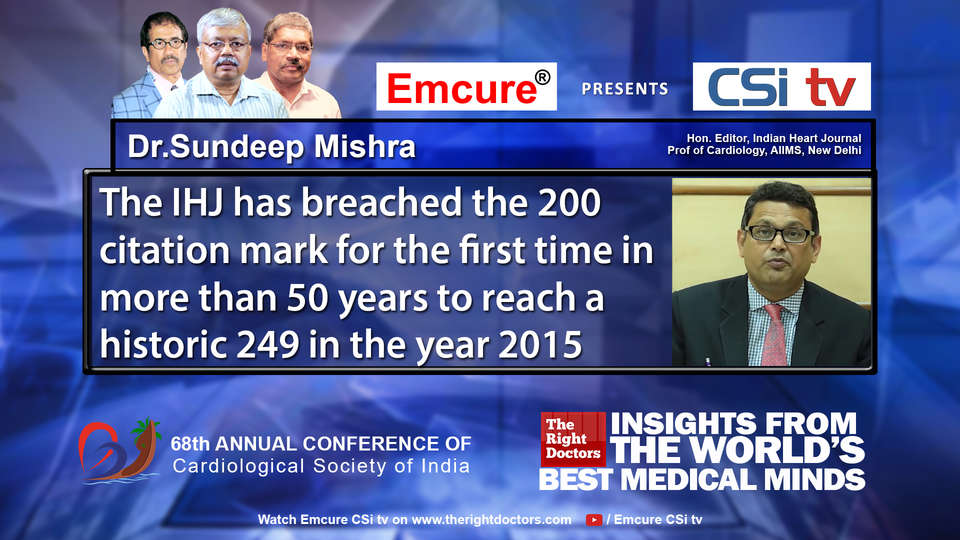 Dr. Sundeep Mishra participating in csikochi-2016, sharing insights in Hon. Editor, Indian Heart Journal, Professor of Cardiology
