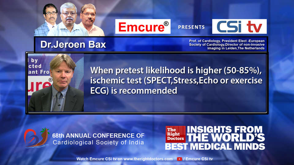 Dr.Jeroen Bax participating in csikochi-2016, sharing insights in Prof. of Cardiology, President Elect -European Society of Cardiology,Director of non-invasive imaging in Leiden