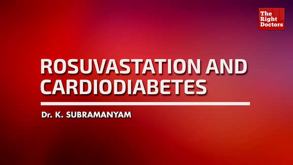 Dr K Subramanyam, Consult Cardiologist, Rosuvastation and Cardiodiabetes