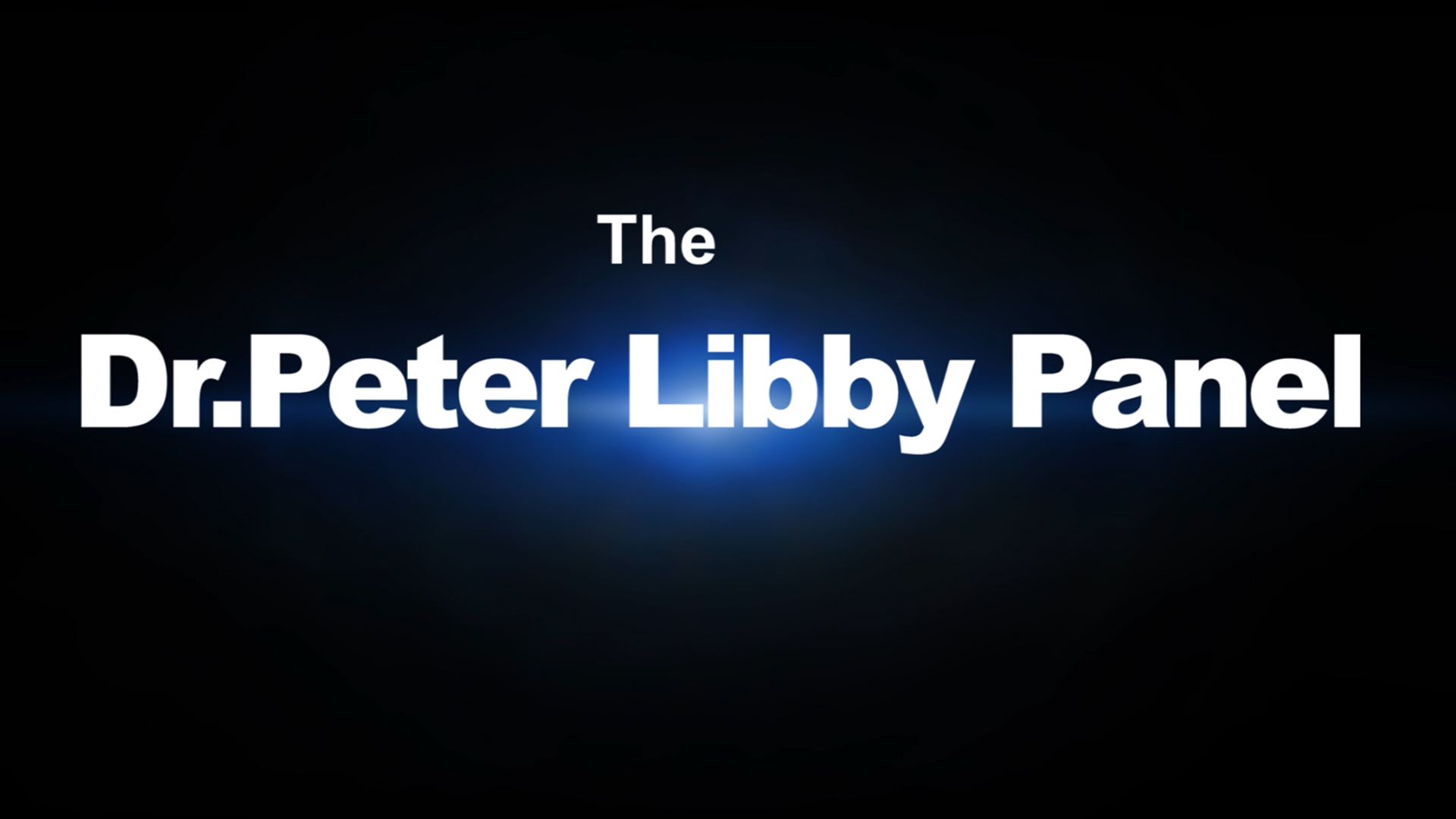 The Dr.Peter Libby Panel on New Frontiers For Lowering LDL Cholesterol